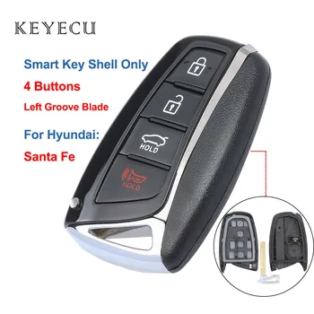 Keyecu 4 Tlačidlá Shell Smart Remote Kľúča Vozidla puzdro pre Hyundai Santa Fe Rok 2013 2016 2017 2018 2019 Ľavej Groove Čepeľ