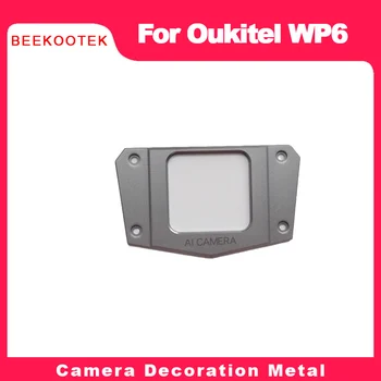 BEEKOOTEK Nový, Originálny Oukitel WP6 Zadná Kamera Orezávanie Kryt Kamery Dekorácie Kov+Skrutky Pre Oukitel WP6 Smart Phone