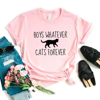 Chlapci Nech Mačky Navždy Tlač Ženy Tshirts Bavlna Bežné Vtipné Tričko Pre Lady Top Tee Lumbálna 6 Farieb Kvapka Loď NA-537