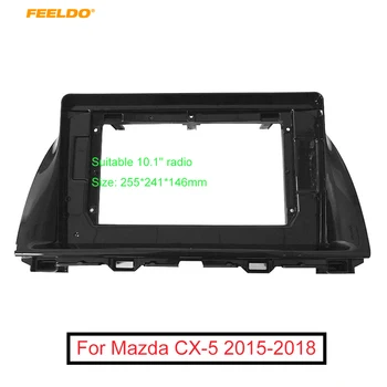 FEELDO Car Audio 10.1 Palcový Veľký Displej Fascia Rám Adaptér Pre Mazda CX-5 2Din DVD Prehrávač Dash Audio Montáž Panel Rám #FD6568