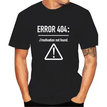 Muži, T Košele Zábavné Listy Dizajn Chyba 404 Motivácia Nenašiel Letné Top Tees Tričko Fashion Tumblr Grafické Tričko Oblečenie