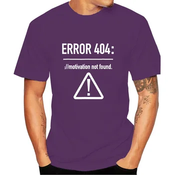 Muži, T Košele Zábavné Listy Dizajn Chyba 404 Motivácia Nenašiel Letné Top Tees Tričko Fashion Tumblr Grafické Tričko Oblečenie