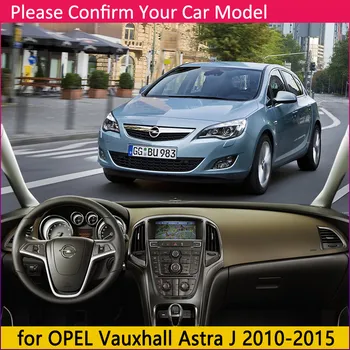 Pre Opel Vauxhall Holden Astra J 20102011 2012 2013 Anti-Slip Mat Panel Kryt Pad Slnečník Dashmat Auto Príslušenstvo