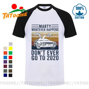 Tatooine, bavlna t-shirt marty nech sa stane čokoľvek sa nemusíte niekedy ísť do roku 2020 pánske krátke rukáv Biela Béžová mužov oblečenie, topy tees